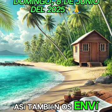 🙏✨Evangelio de hoy Domingo, 8 de Junio del 2025✨🙏