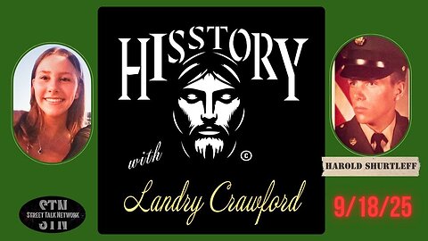 HisStory with Landry Crawford 9-18-2025
