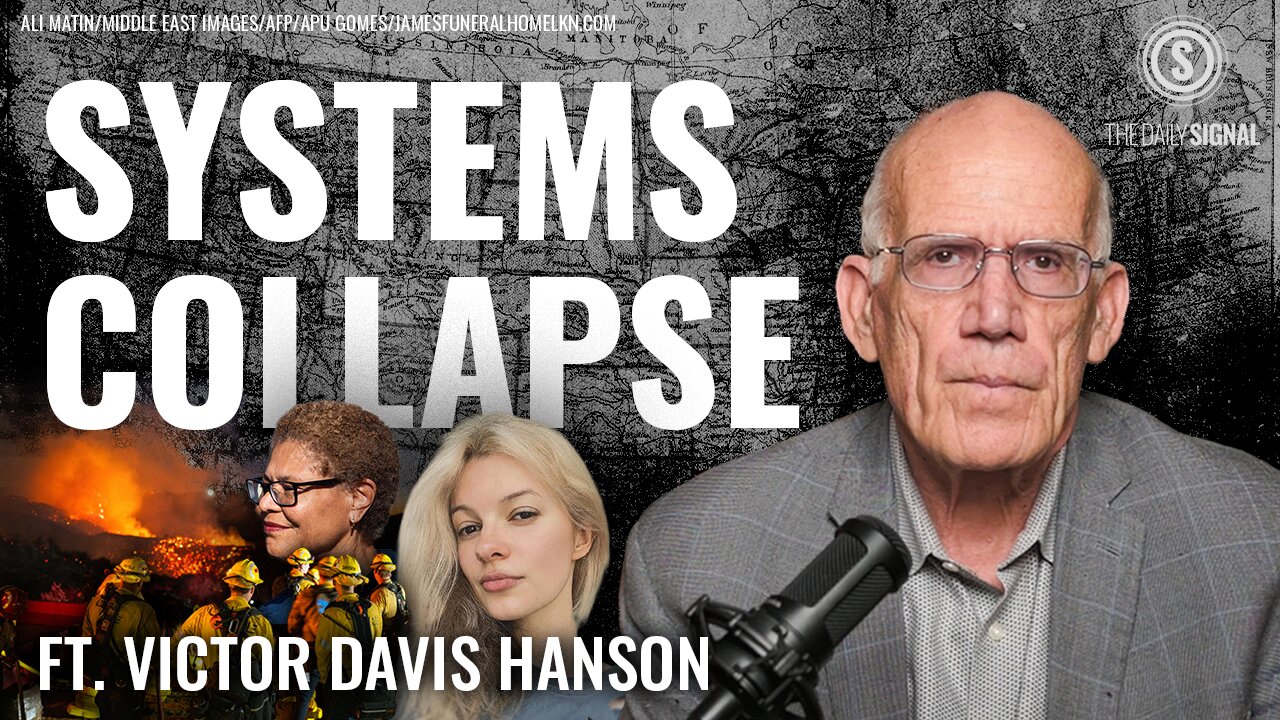 Victor Davis Hanson: Signs of a ‘Total Systems Collapse’ Are Everywhere—Are You Paying Attention?