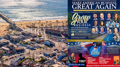URGENT | Anaheim, CA (December 4th & 5th) ThrivetimeShow.com Business Growth Conference Schedule of Events & Event Details!!! Have Questions: Text Clay Clark Directly At: 918-851-0102 + Join Eric Trump & Clay Clark!!!