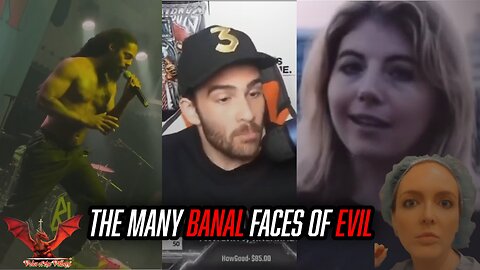 The Many Banal Faces of Wickedness That Want You Subservient Or Dead | VOTV #55