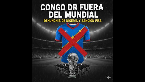 Nigeria denuncia a RD Congo ante FIFA: ¿Regresan las Súper Águilas al Mundial?