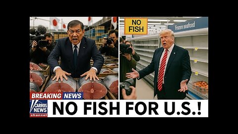 US Fish Crisis: Japan Imposes 300% Tariff on Tuna for America!