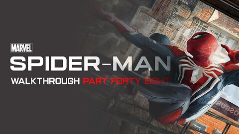 Spider-Man Remastered Full Game Walkthrough Part 48 - No Commentary (PS5)