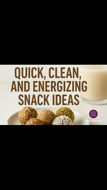 Quick, Clean, and Energizing Snack Ideas