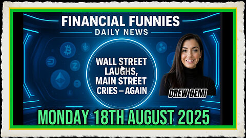 WALL STREET LAUGHS, MAIN STREET CRIES - AGAIN WITH DREW DEMI