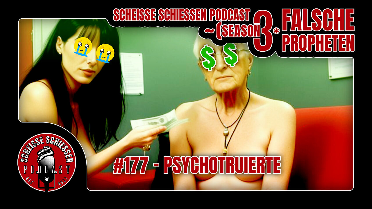 Scheisse Schiessen Podcast #177 - Psychotruierte