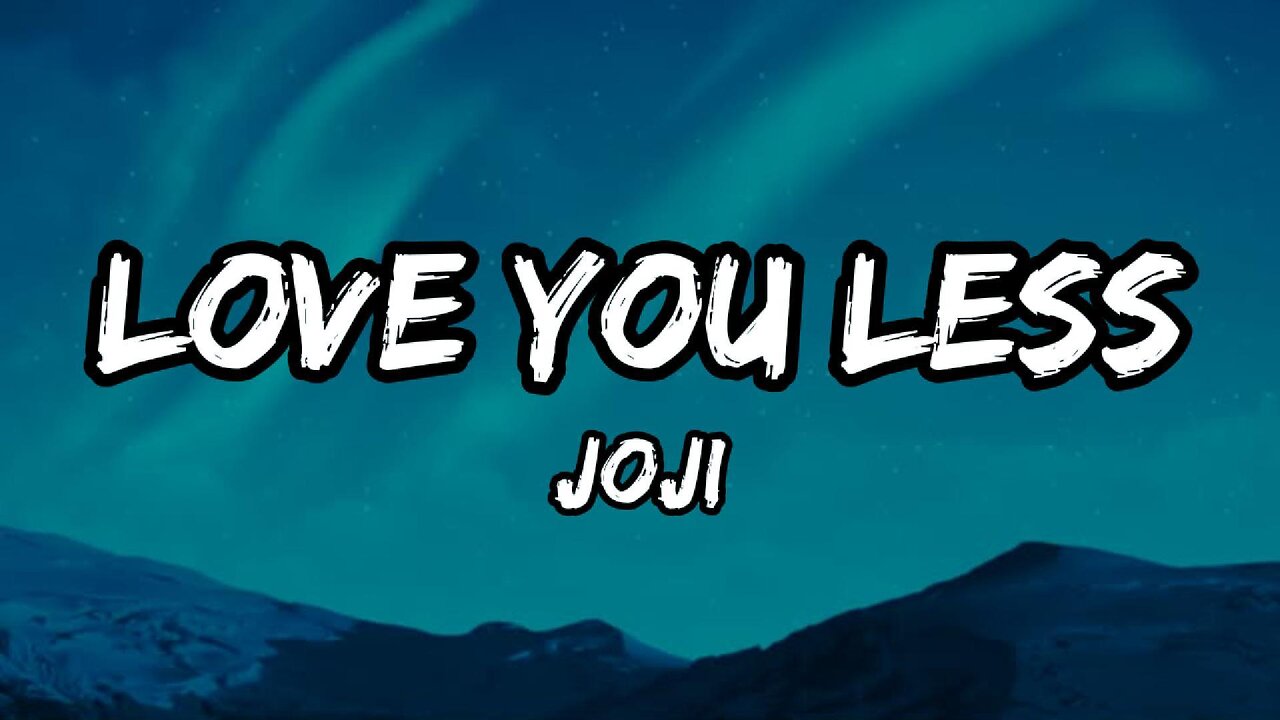 Joji - LOVE YOU LESS (Lyrics)
