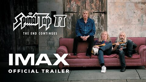 Spinal Tap II: The End Continues | Official Trailer | Experience It In IMAX®