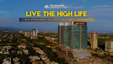 Inside a Luxury 2-Bed Apartment in Centaurus Mall Islamabad | Premium Living ft. Malikki