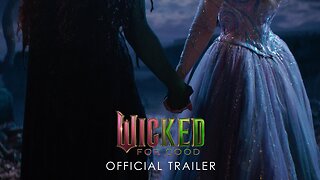 Wicked: For Good | Official Trailer (Universal Pictures) - HD