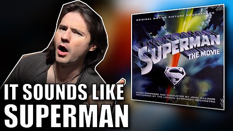 The Superman Theme by John Williams: Soundtrack Reaction and Analysis