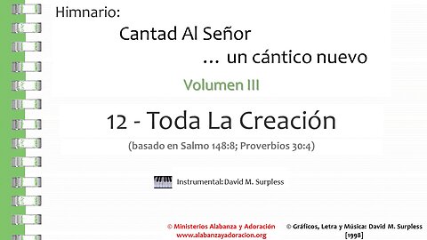 Himnario: Cantad al Señor...un cántico nuevo | Vol. 3 | 12 Toda La Creación (Instrumental)