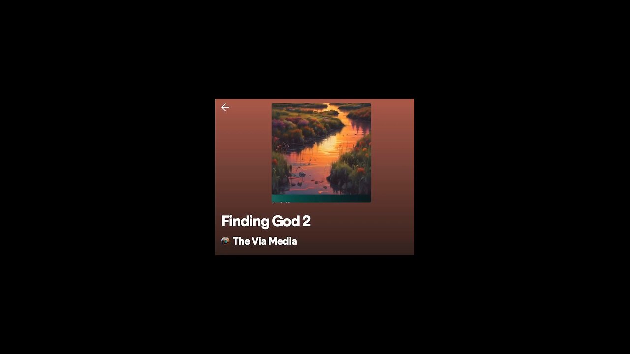 "Finding God 2" by: The Via Media