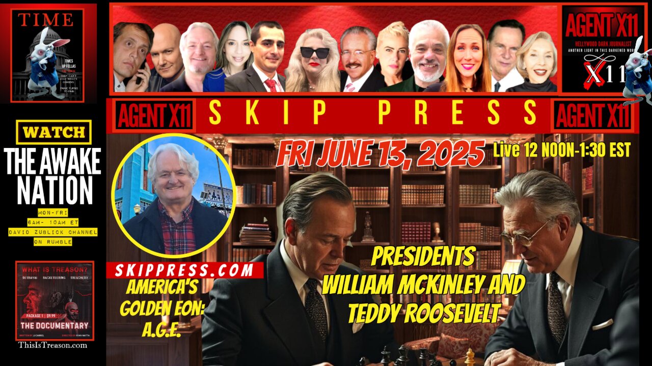 AGENT X11: EP 233: SKIP PRESS: AMERICA'S GOLDEN EON A.G.E.