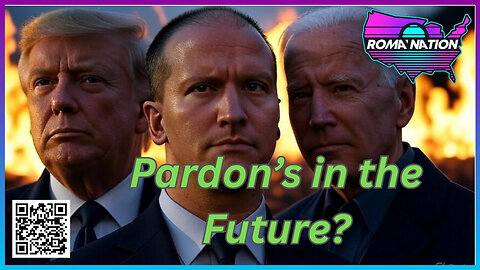 Pardon's in the Future?