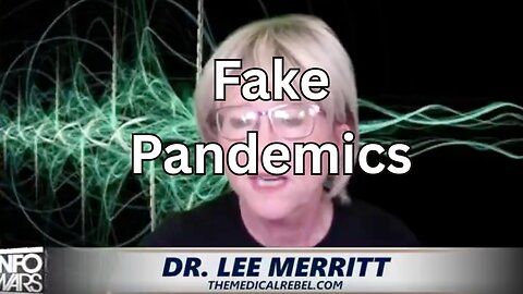 Dr. Lee Merritt Exposes the COVID Pandemic Hoax