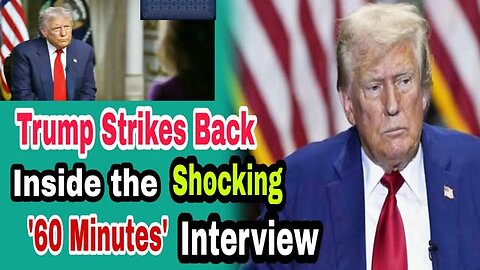 “Trump Strikes Back: Inside His Explosive ‘60 Minutes’ Interview and the Corruption He Exposed”