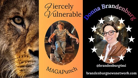 On Fiercely Vulnerable Donna Brandenburghttps://brandenburgnewsnetwork.com