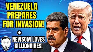 LIVE: Venezuela Prepares For Invasion / Newsom Loves Billionaires / FBI Sucks
