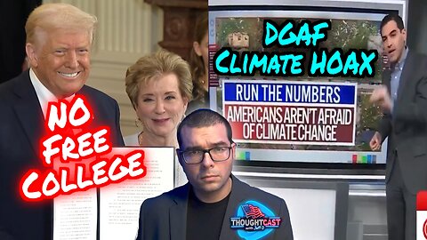 Trump cancels free college for illegals. Climate Hoax collapsing. Epstein list pending...TC 7/10/25