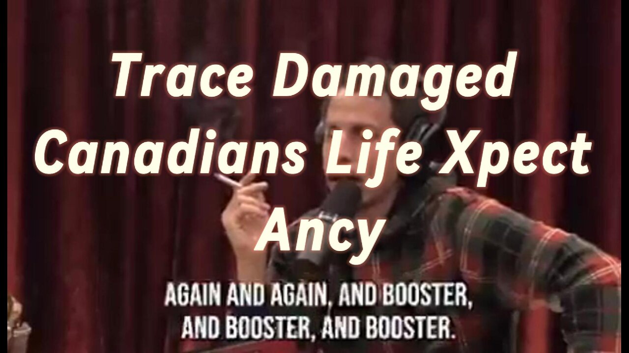 Joe Rogan Disuses Canadian Life Expectancy Drop.