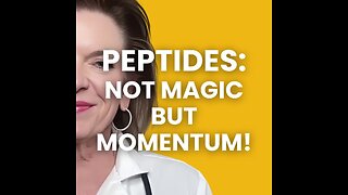 Peptides: Not Magic, But Momentum!