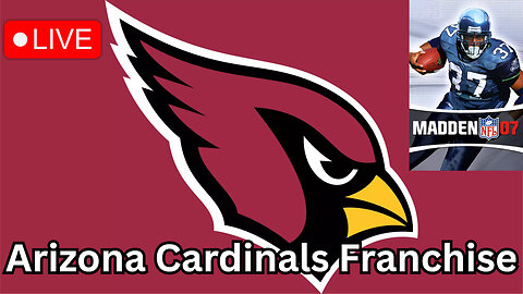 Arizona Cardinals Franchise Year 1 | MADDEN 07