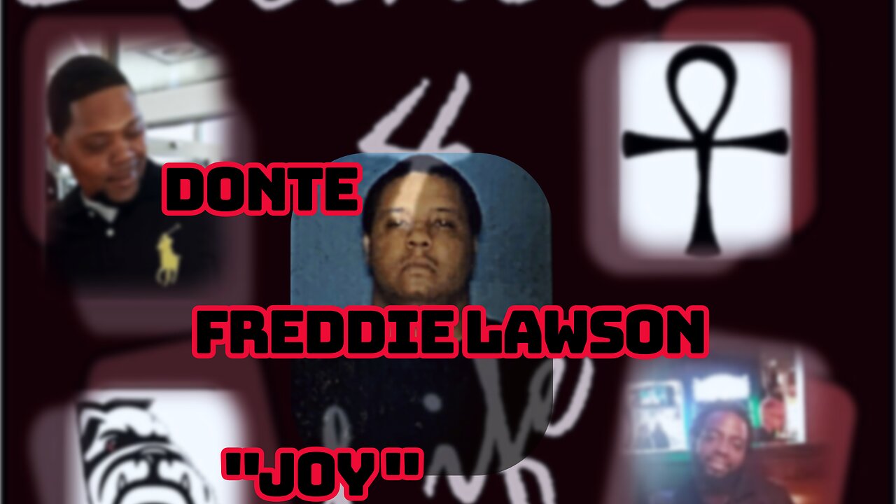 Donte & Freddie Lawson - JOY!💫