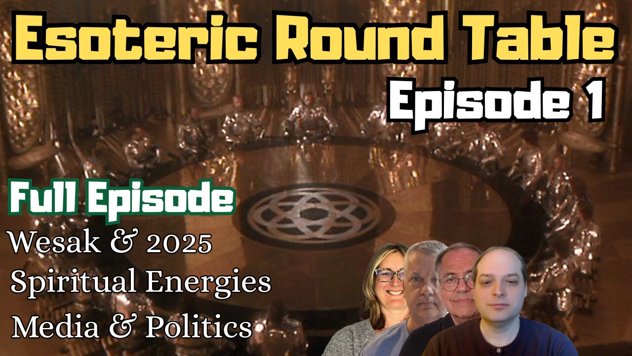 Esoteric Round Table | Episode 1