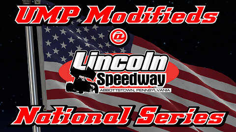 UMP Modifieds at Lincoln Night 2