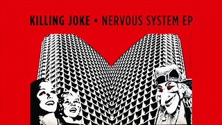 Killing Joke - Turn to Red aka. Nervous System (1979) [Full EP]
