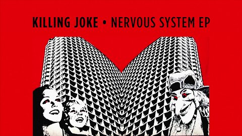 Killing Joke - Turn to Red aka. Nervous System (1979) [Full EP]