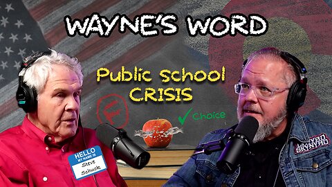 Education Crisis: 60% Fail, Unions, & School Choice | Wayne's Word