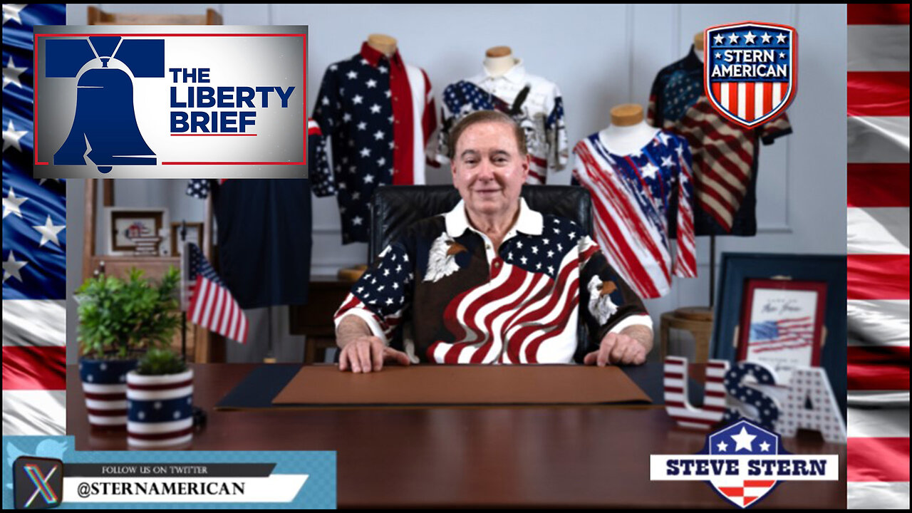The Liberty Brief With Guest Steve Stern