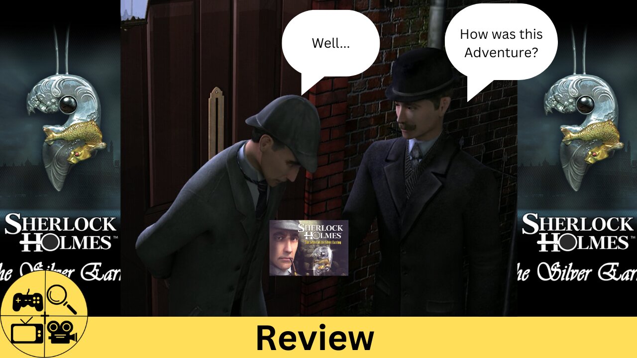 A MIND-TWISTING Mystery: Sherlock Holmes: The Secret of the Silver Earring Review
