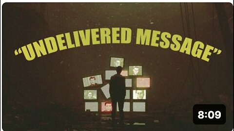 "Undelivered Message: Vital Information the World Never Received"
