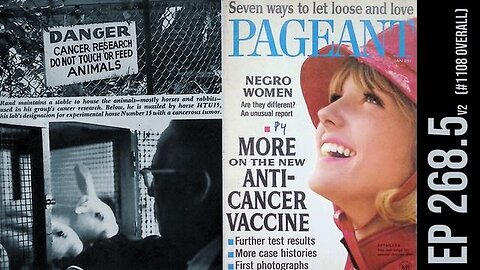 "Rand Development Corp's Exclusive Cancer Vaccine in PAGEANT Magazine 1966-67 (Ep 268.5 v2)"