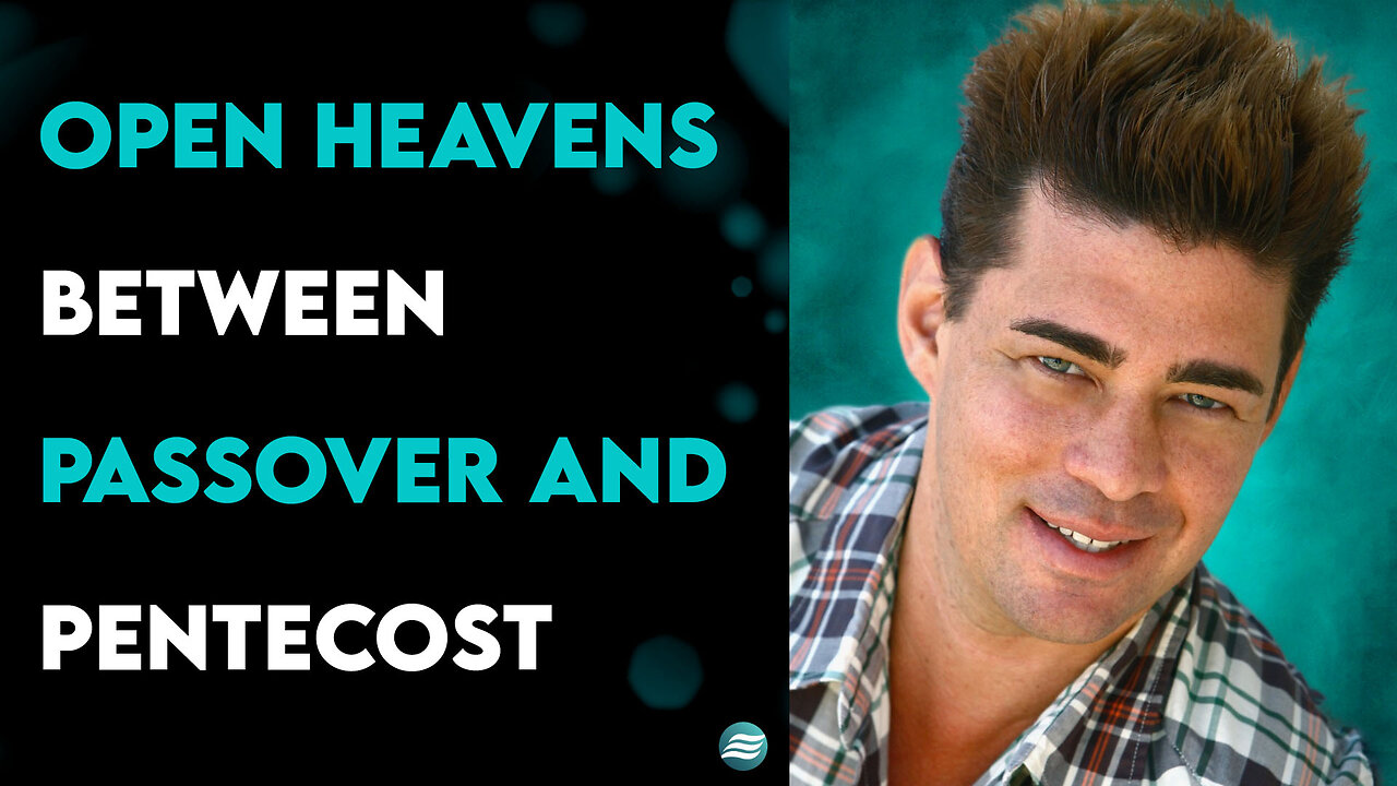 Open Heavens Between Passover And Pentecost - David Herzog