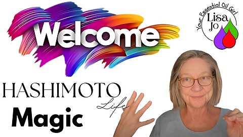 What Are the Symptoms of Hashimoto’s Flare Ups? Lisa Jo, your essential oil girl-Magic memory time