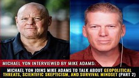 HRR: Michael Yon joins Mike Adams to talk about geopolitical threats, scientific skepticism...