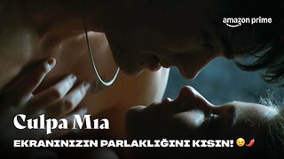 BU SAHNEYE KİMSE HAZIR DEĞİL 🤫 _ Culpa Mia _ Prime Video Türkiye