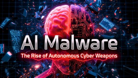 AI Malware: The Rise of Autonomous Cyber Weapons