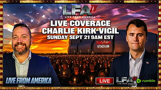 LIVE: CHARLIE KIRK VIGIL SERVICE!