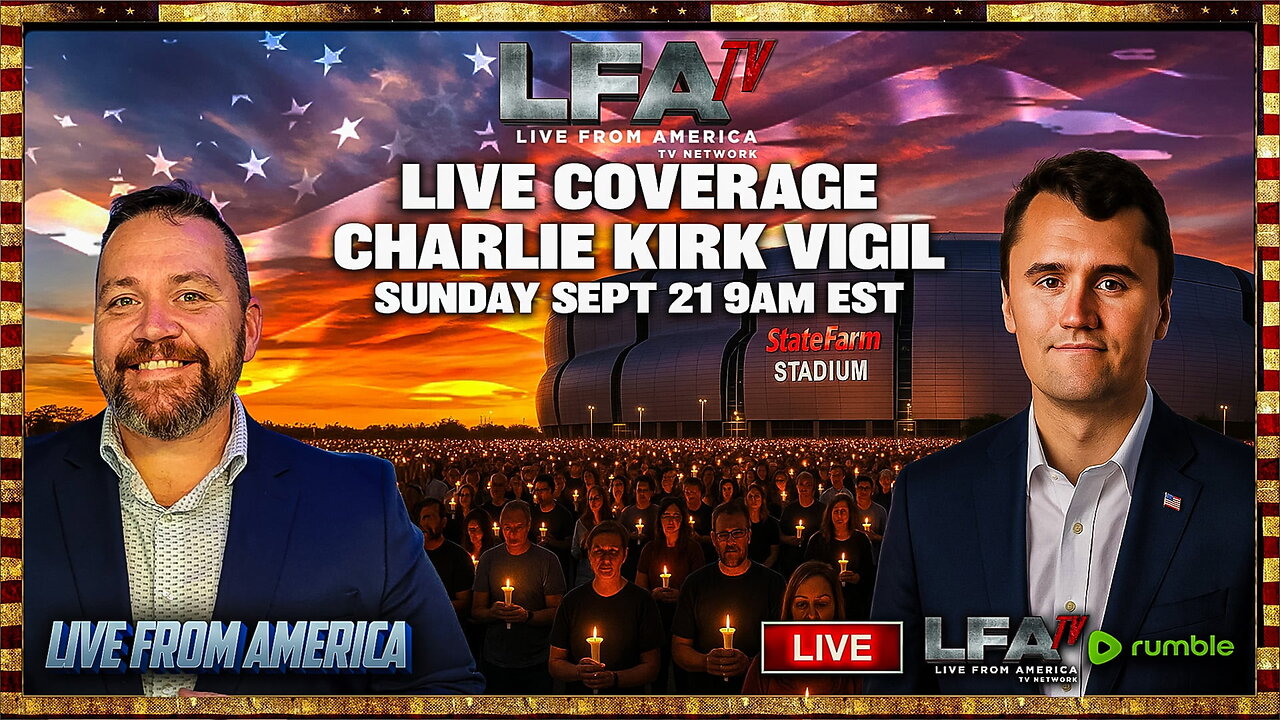 LIVE: CHARLIE KIRK VIGIL SERVICE!