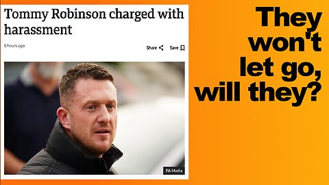 The Persecution of Tommy Robinson