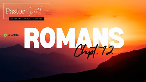 250618 Romans 12