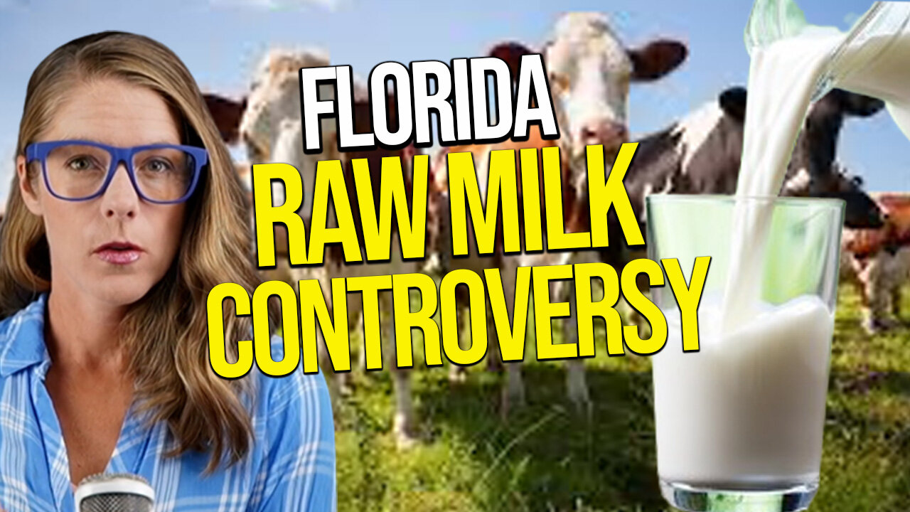 Florida health officials, media concerned about raw milk || Pam Lunn