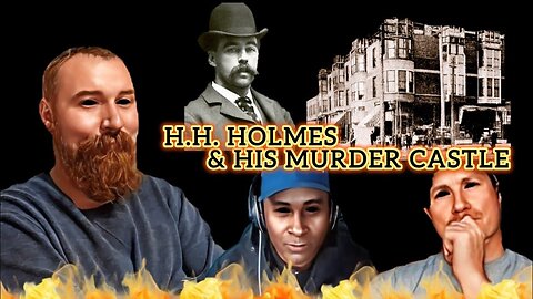 HH Holmes & his murder castle