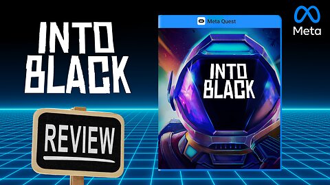 Into Black REVIEW on Quest 3